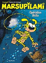 Broschiert Marsupilami. Vol. 24. Opération Attila von Stéphane Colman, Batem