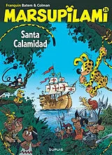Broschiert Marsupilami. Vol. 26. Santa Calamidad von Stéphane Colman, Batem