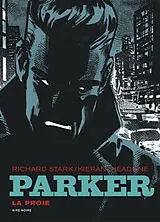 Broschiert Parker. La proie von Doug Headline, Kieran