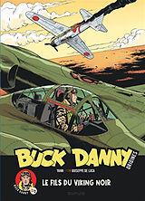 Broschiert Buck Danny : origines. Vol. 2. Le fils du Viking noir von Yann , Giuseppe De Luca