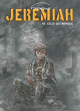 Broché Jeremiah. Vol. 40. Celui qui manque de Hermann