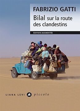 Broché Bilal sur la route des clandestins de Fabrizio Gatti