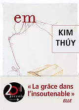 Broschiert Em von Kim Thúy
