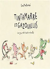 Broschiert Tintamarre et gazouillis : une journée tout en bruits von Eva Montanari