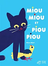 Kartonierter Einband Mioumiou et Pioupiou von Bruno Gibert