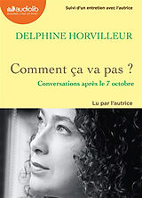 Livre Audio CD Comment ça va pas ? : conversations après le 7 octobre de Delphine Horvilleur