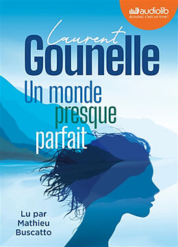  Un monde presque parfait von Gounelle-l