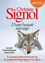  D'une beauté sauvage von Christian Signol