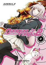 Broché Danganronpa 2 : goodbye despair. Vol. 2 de Kyû Kuroki