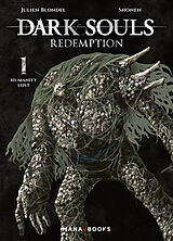 Broché Dark souls redemption. Vol. 1. Humanity lost de Julien; Shonen Blondel