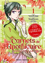 Broschiert Les carnets de l'apothicaire : enquêtes à la cour. Vol. 1 von Natsu; Kurata, Minoji Hyuuga