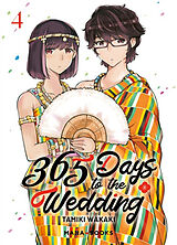 Broché 365 days to the wedding. Vol. 4 de Tamiki Wakaki