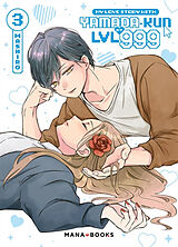 Broché My love story with Yamada-kun at LVL 999. Vol. 3 de Mashiro