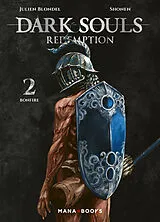 Broschiert Dark souls redemption. Vol. 2. Bonfire von Julien; Shonen Blondel