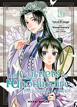 Broschiert Les carnets de l'apothicaire : enquêtes à la cour. Vol. 10 von Natsu; Kurata, Minoji; Shino, Touco Hyuuga