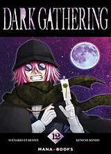 Broschiert Dark gathering. Vol. 12 von Kenichi Kondo