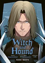 Broschiert Witch and Hound. Vol. 4 von Rainy; Tsukahara, Minori; Lam Kamitsuki
