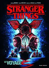 Broschiert Stranger things. Le voyage von Michael; Hristov, Todor Moreci