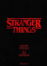 Broschiert Stranger things : l'histoire officielle de la série légendaire von Gina Mcintyre