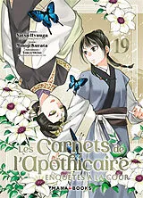 Broschiert Les carnets de l'apothicaire : enquêtes à la cour. Vol. 19 von Natsu;kurata, Minoji Hyuuga