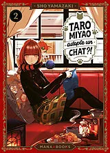 Broschiert Taro Miyao adopte un chat ?!. Vol. 2 von Shou Yamazaki