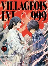 Broschiert Villageois LVL 999. Vol. 19 von Hoshitsuki; Iwamoto, Kenichi; Fuumi Koneko