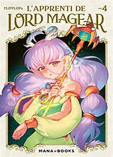 Broschiert L'apprenti de lord Magear. Vol. 4 von Flipflop's