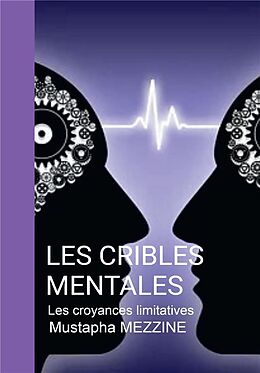 Livre de poche Les cribles mentales de Mezzine-m