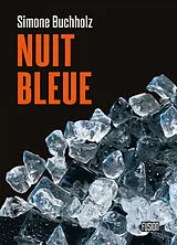 Broschiert Nuit bleue von Simone Buchholz