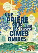 Broschiert Histoires de moine et de robot. Vol. 2. Une prière pour les cimes timides von Becky Chambers