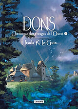Broché Chronique des rivages de l'Ouest. Vol. 1. Dons de Ursula K. Le Guin