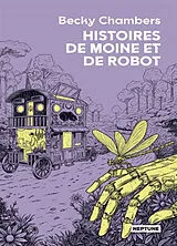 Broschiert Histoires de moine et de robot von Becky Chambers
