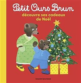 Broché Petit Ours Brun découvre ses cadeaux de Noël de Marie; Bour, Danièle Aubinais