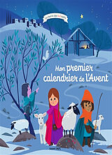 Broché Mon premier calendrier de l'Avent de Sophie de; Pelon, Sébastien Brisoult