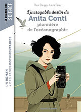 Broché L'incroyable destin d'Anita Conti, pionnière de l'océanographie de Fleur; Perez, Laura Daugey