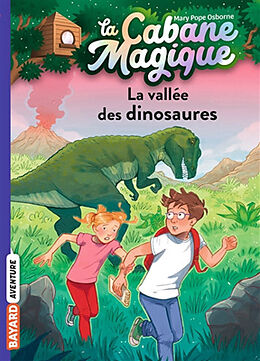 Kartonierter Einband La cabane magique, Tome 01: La vallée des dinosaures von Mary Pope Osborne