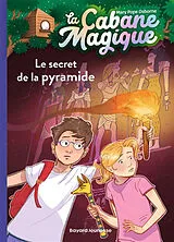 Broschiert La cabane magique. Vol. 3. Le secret de la pyramide von Mary Pope Osborne