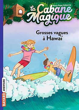 Broschiert La cabane magique. Vol. 23. Grosses vagues à Hawaï von Mary Pope Osborne