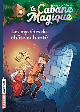 Broschiert La cabane magique. Vol. 25. Les mystères du château hanté von Mary Pope Osborne