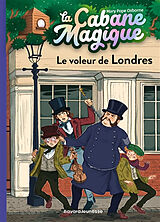 Broschiert La cabane magique. Vol. 39. Le voleur de Londres von Mary Pope Osborne