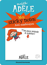 Broschiert Mortelle Adèle : mes sticky notes anti-nazebroques von 