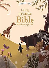 Broschiert La très grande Bible des tout-petits von Virginie; Pellissier, C.; Faulques, J. Aladjidi