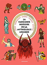 Broché Les fabuleuses histoires de la mythologie grecque de Christiane; Paix-Rusterholtz, L. Lavaquerie-Klein