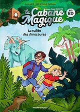 Broschiert La cabane magique en BD. Vol. 1. La vallée des dinosaures von Mary Pope; Matthews, Kelly; Matthews, N. Osborne