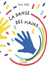 Broschiert La danse des mains von Hervé Tullet