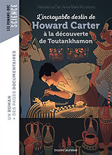 Broché L'incroyable destin de Howard Carter à la découverte de Toutankhamon de Nathalie; Riccobono, Anna Maria Le Cleï