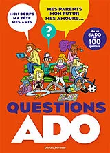 Broschiert Questions ado : ma vie d'ado en 100 questions von Nathalie; Friedman, Sylvie Szapiro