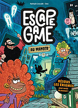 Broché Escape game. Escape game au manoir de Nathalie Lescaille