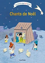 Kartonierter Einband Chants de Noël von Claire Frossard