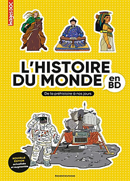 Broché L'histoire du monde en BD : de la préhistoire à nos jours de Pascale; Loizeau, Catherine; Veillon, B. Bouchié